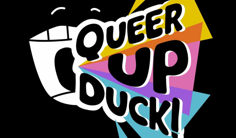 Queer Up Duck!